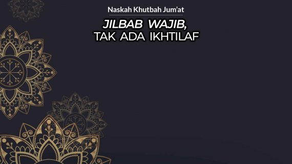 Jilbab Wajib tak ada Ikhtilaf