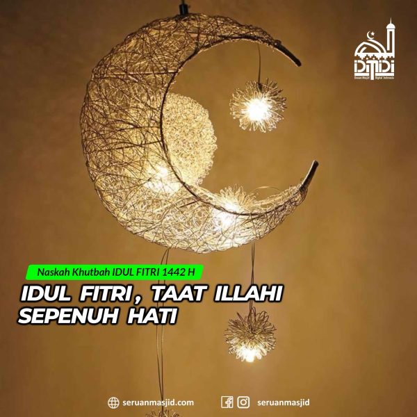 Idul Fitri, Taat Illahi Sepenuh Hati