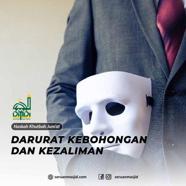 Darurat Kebohongan dan Kezaliman