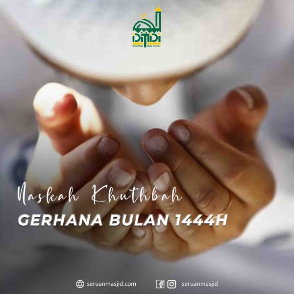 Naskah Khutbah Gerhana Bulan 2022