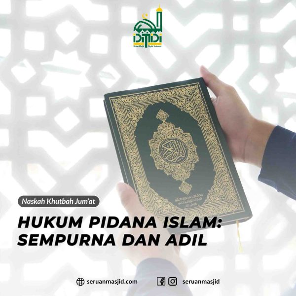 Hukum Pidana Islam Sempurna dan Adil