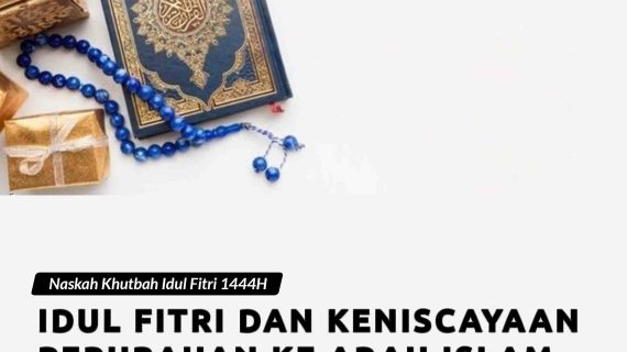 Idul Fitri dan Keniscayaan Perubahan ke Arah Islam