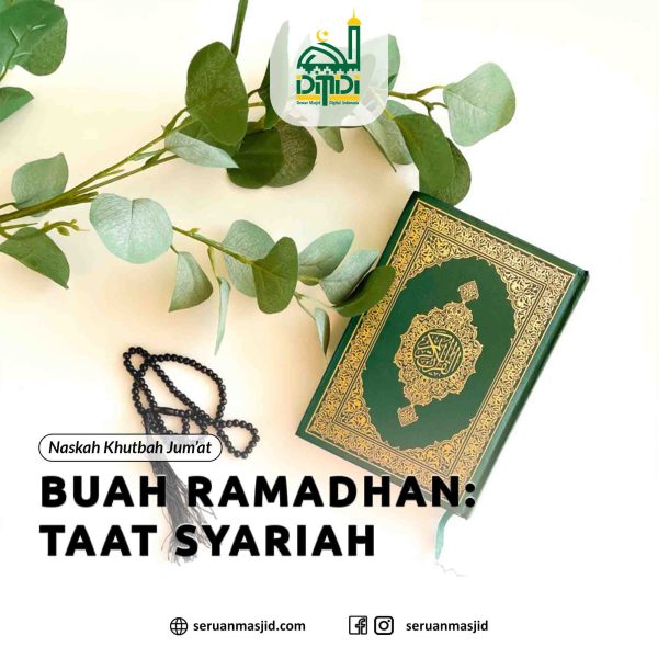 Buah Ramadhan: Taat Syariah