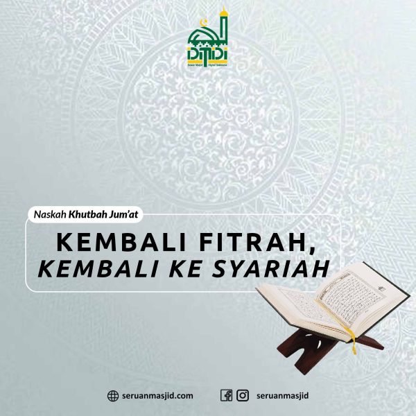 Kembali Fitrah, Kembali ke Syariah