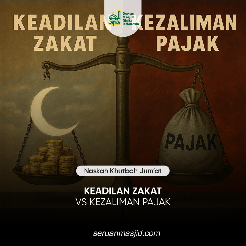 KEADILAN ZAKAT VS KEZALIMAN PAJAK