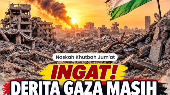 INGAT! DERITA GAZA MASIH BELUM SIRNA